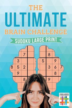 The Ultimate Brain Challenge   Sudoku Large Print - Senor Sudoku