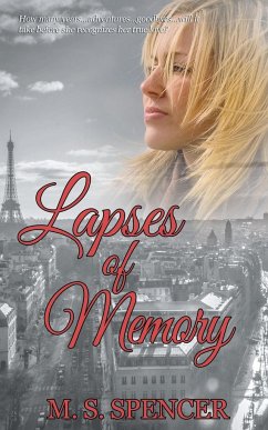 Lapses of Memory - Spencer, M. S.