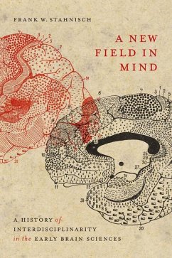 A New Field in Mind - Stahnisch, Frank W