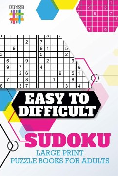 Easy to Difficult Sudoku Large Print Puzzle Books for Adults - Senor Sudoku