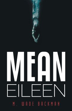 Mean Eileen - Backman, M. Wade
