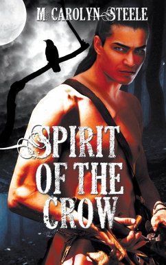 Spirit of the Crow - Steele, M. Carolyn