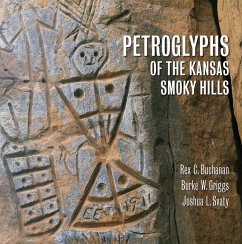 Petroglyphs of the Kansas Smoky Hills - Buchanan, Rex; Griggs, Burke; A01