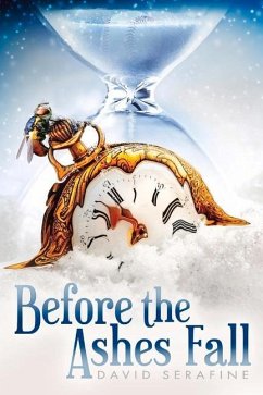 Before the Ashes Fall: Volume 1 - Serafine, David