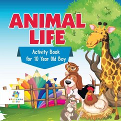 Animal Life Activity Book for 10 Year Old Boy - Educando Kids