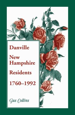 Danville, New Hampshire Residents, 1760-1992 - Collins, Gus