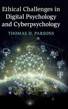 Ethical Challenges in Digital Psychology and Cyberpsychology - Parsons, Thomas D.