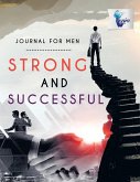 Strong and Successful   Journal for Men