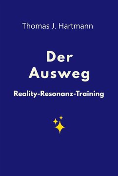 Der Ausweg (eBook, ePUB) - Hartmann, Thomas J.