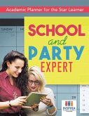 School and Party Expert   Academic Planner for the Star Learner