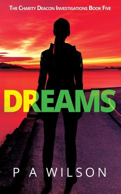 Dreams: A Female Private Investigator Thriller series - Wilson, P. A.