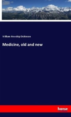 Medicine, old and new