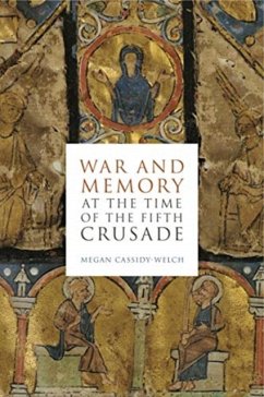 Cover War and Memory at the Time of the Fifth Crusade