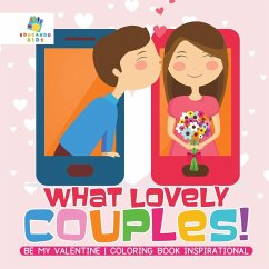 What Lovely Couples!   Be My Valentine   Coloring Book Inspirational - Educando Kids