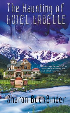 The Haunting of Hotel LaBelle - Buchbinder, Sharon