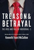 Treason & Betrayal: The Rise and Fall of Individual - 1