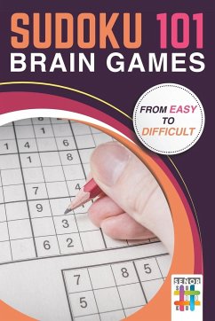 Sudoku 101 Brain Games from Easy to Difficult - Senor Sudoku
