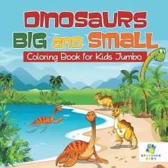 Dinosaurs Big and Small   Coloring Book for Kids Jumbo - Educando Kids