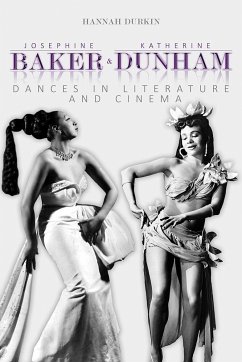 Josephine Baker and Katherine Dunham - Durkin, Hannah
