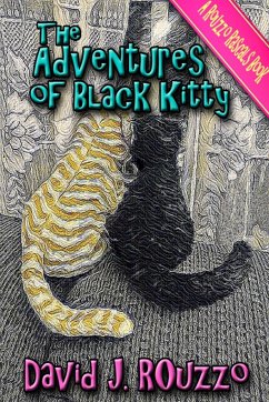 The Adventures of Black Kitty - Rouzzo, David J.