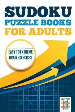Sudoku Puzzle books for Adults   Easy to Extreme Brain Exercises - Senor Sudoku