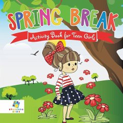 Spring Break Activity Book for Teen Girls - Educando Kids