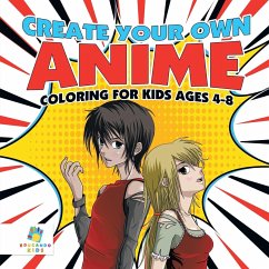Create Your Own Anime   Coloring for Kids Ages 4-8 - Educando Kids