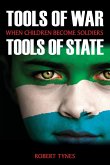 Tools of War, Tools of State