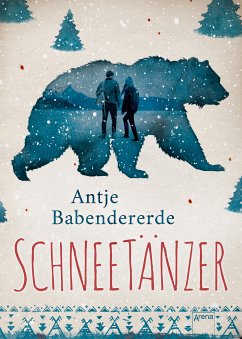 Schneetänzer (eBook, ePUB) - Babendererde, Antje