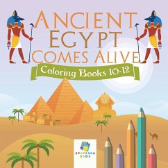 Ancient Egypt Comes Alive   Coloring Books 10-12 - Educando Kids