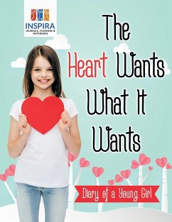 The Heart Wants What It Wants   Diary of a Young Girl - Inspira Journals, Planners & Notebooks