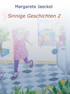 Sinnige Geschichten 2 (eBook, ePUB) - Jaeckel, Margarete