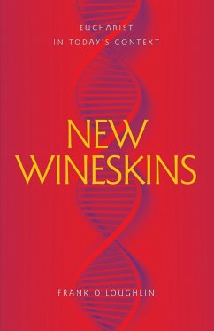 New Wineskins - O'Loughlin, Frank