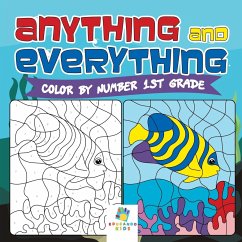 Anything and Everything   Color by Number 1st Grade - Educando Kids