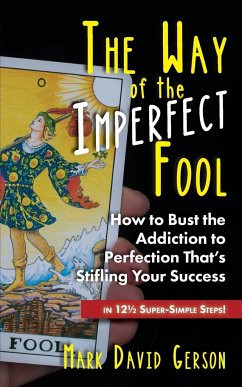 The Way of the Imperfect Fool - Gerson, Mark David