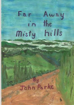 Far away in the misty hills - Parke, John