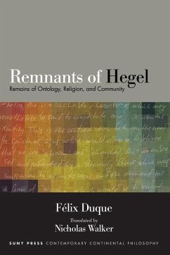 Remnants of Hegel - Duque, Felix