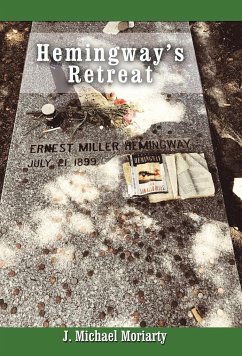 Hemingway's Retreat - Moriarty, J. Michael