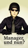 Manager, und nun? (eBook, ePUB)