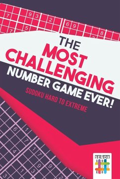 The Most Challenging Number Game Ever!   Sudoku Hard to Extreme - Senor Sudoku