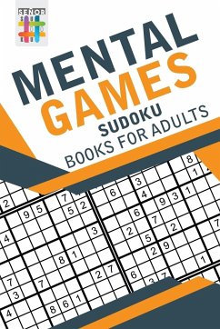 Mental Games   Sudoku Books for Adults - Senor Sudoku