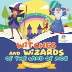 Witches and Wizards of the Land of Moz   Coloring Books 8-12