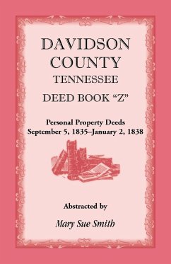 Davidson County, Tennessee Deed Book Z, Personal Property Deeds, September 5, 1835- January 2, 1838 - Smith, Mary Sue