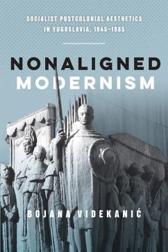 Nonaligned Modernism - Videkanic, Bojana