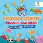 Ocean Quest Puzzles and More   Activity Book Kids 9-12
