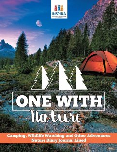 One with Nature   Camping, Wildlife Watching and Other Adventures   Nature Diary Journal Lined - Inspira Journals, Planners & Notebooks