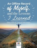 An Offline Record of Myself, and the Lessons I Learned   Diary of Do It Yourself Adventures
