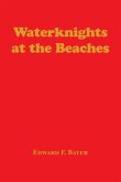 Waterknights at the Beaches