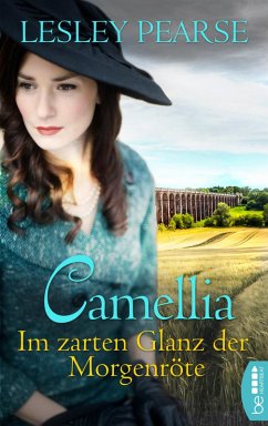 Camellia - Im zarten Glanz der Morgenröte (eBook, ePUB) - Pearse, Lesley