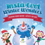 Insta-Cool Winter Wonders   Coloring Books Nature   Activity for Kids